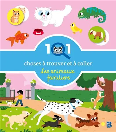 101 choses à trouver et à coller - Les animaux familiers