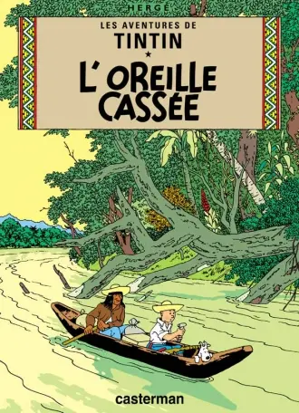 Album Tintin - L'Oreille cassée