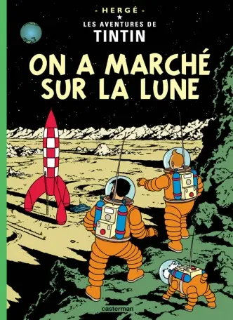 Album Tintin - On a marché sur la Lune