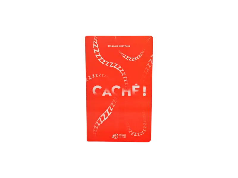 Caché !