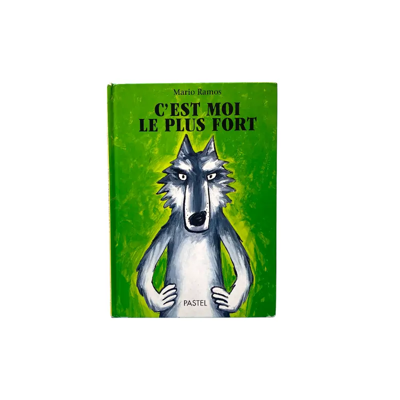 C'est moi le plus fort