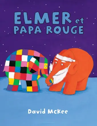 Elmer et Papa Rouge