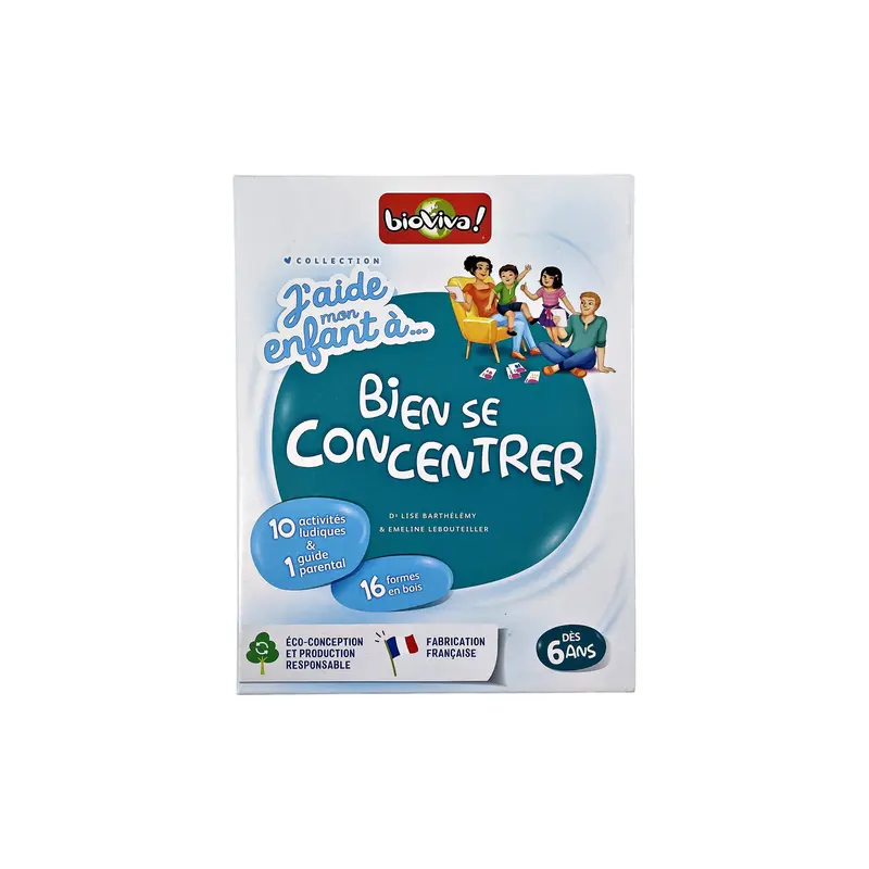 J'aide mon enfant a bien se concentrer
