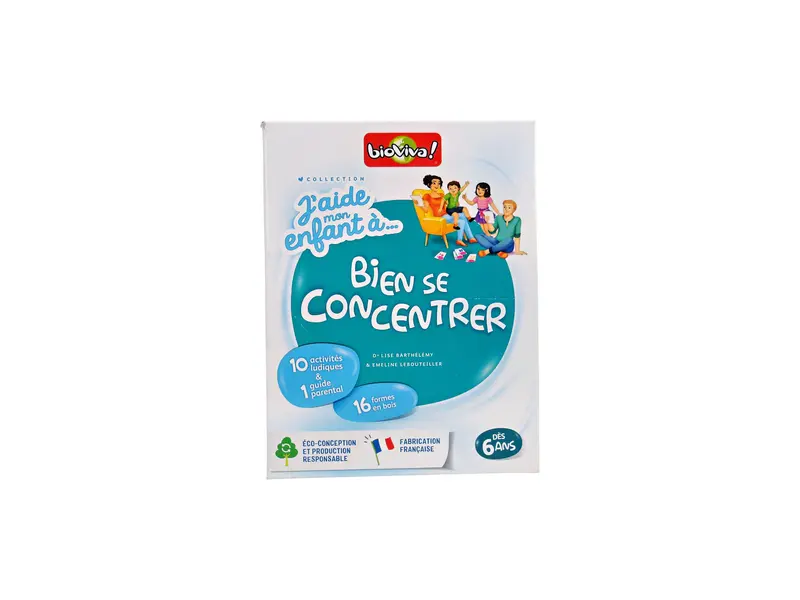 J'aide mon enfant a bien se concentrer