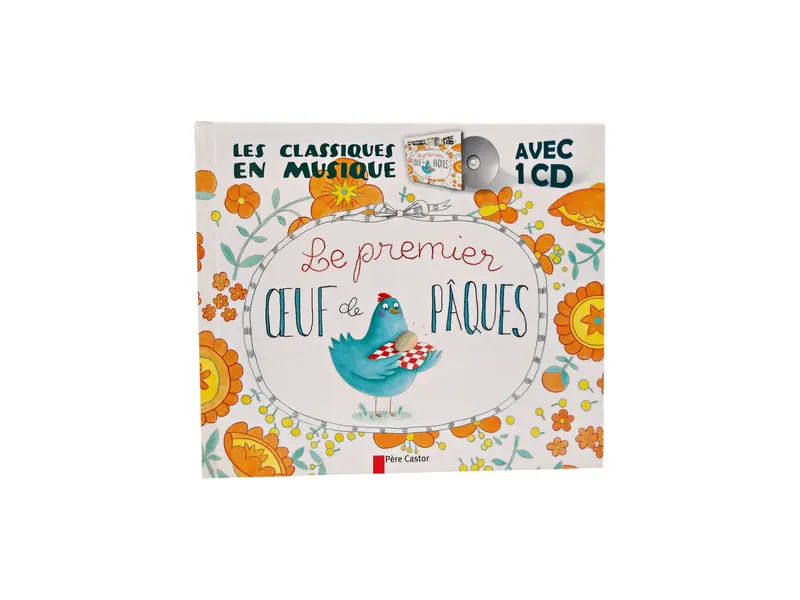 Le premier oeuf de Pâques - Les classiques en musique  - CD