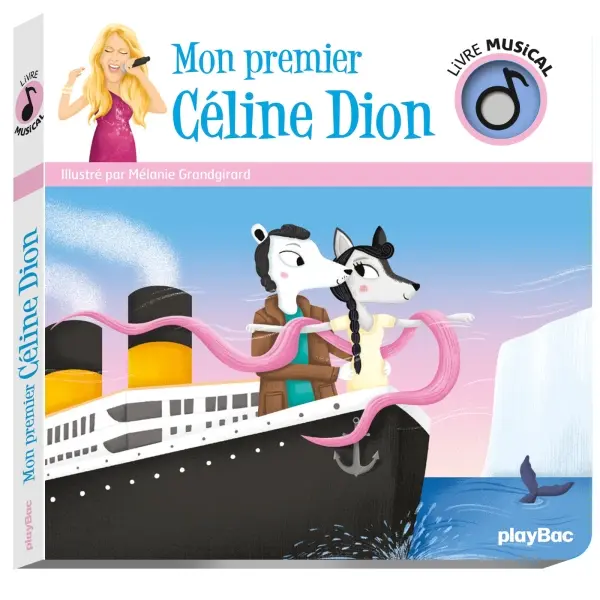 Livre sonore bébé Céline Dion - chansons classiques
