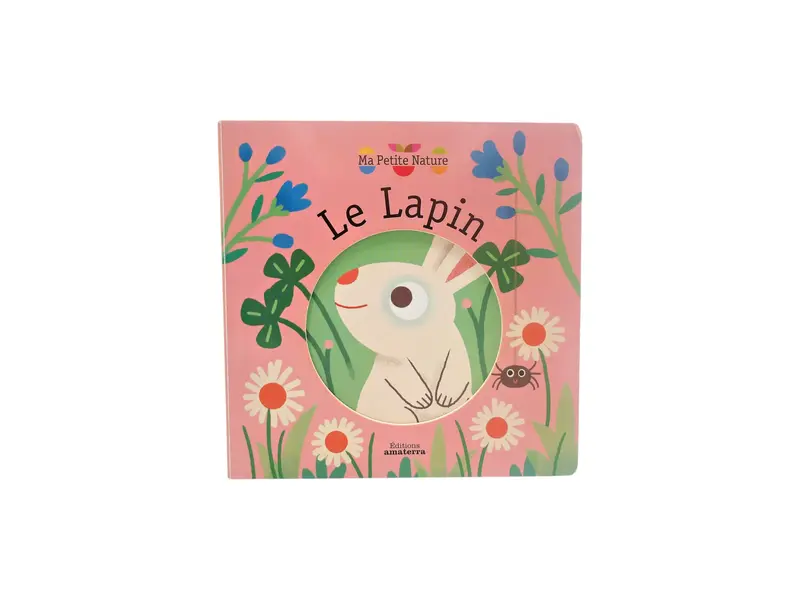 Ma Petite Nature - Le Lapin