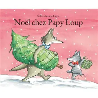 Noël chez Papy Loup